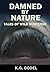 Damned By Nature: Tales of ...