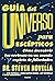 Guía del Universo para escépticos: Cómo descubrir las certezas en un mundo repleto de falsedades (Contextos) (Spanish Edition)