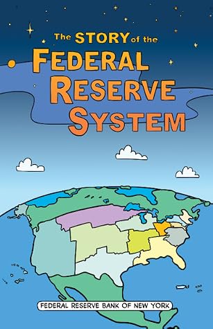 The Story of the Federal Reserve System