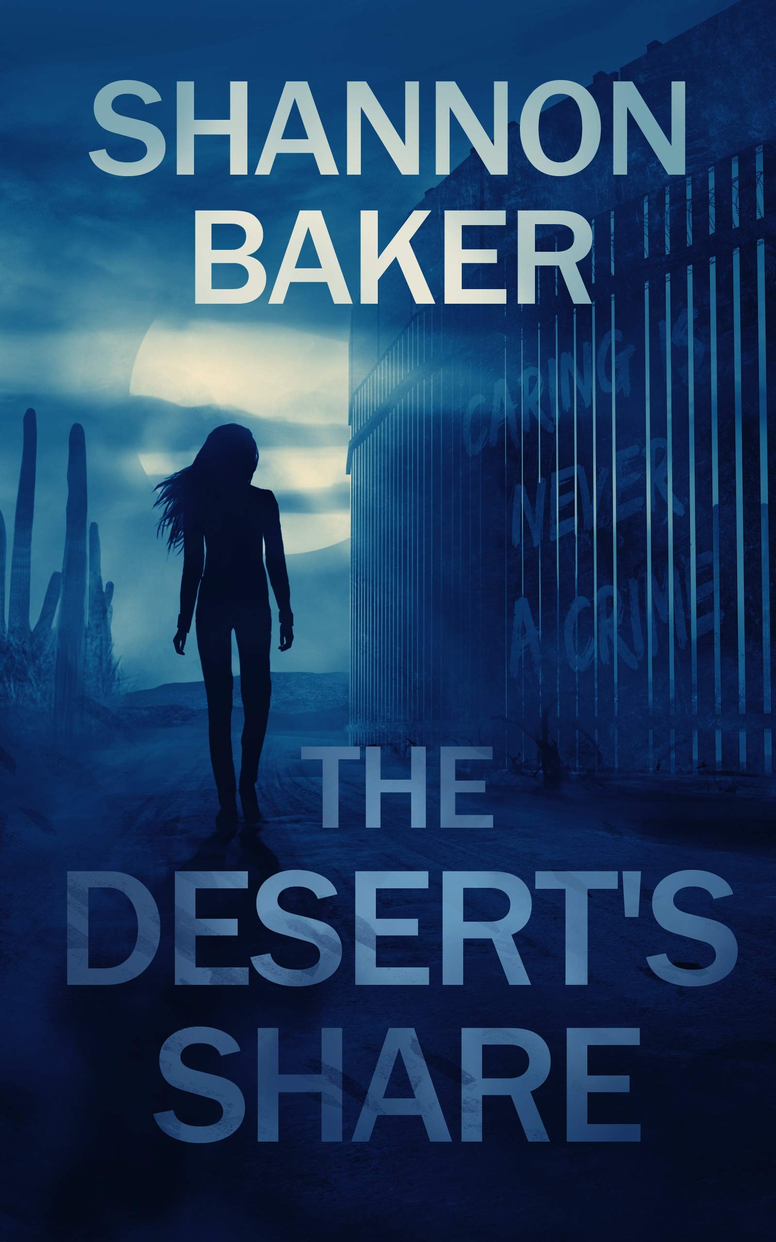 The Desert's Share (Michaela Sanchez Southwest Crime Thrillers, #2)