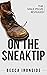 On the Sneak Tip: The Male ...
