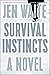 Survival Instincts