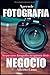 Aprende Fotografía y su Negocio by Lic. Alberto Lama