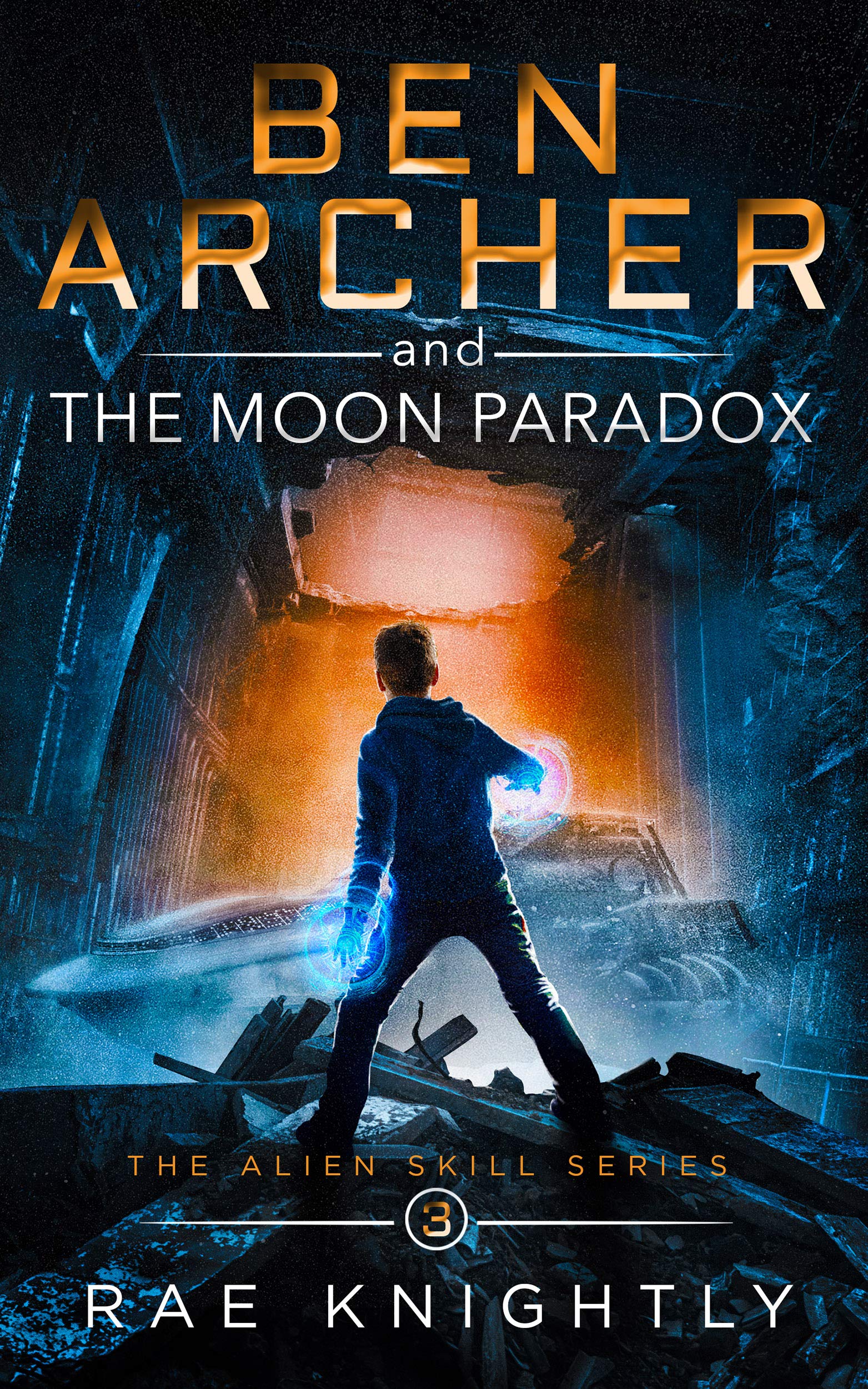 Ben Archer and the Moon Paradox (Alien Skill #3)