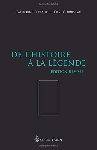 La Corriveau : De l'histoire à la légende