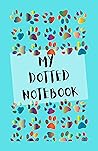 My Dotted Noteboo...