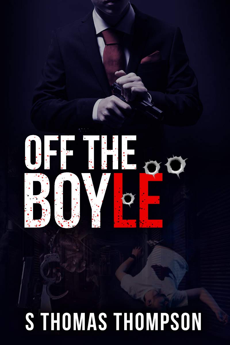 Off The Boyle (Augustine Boyle Book 1)