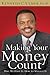 Making Your Money Count: Why We Have It, How to Manage It