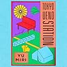 Tokyo Ueno Station by Yū Miri