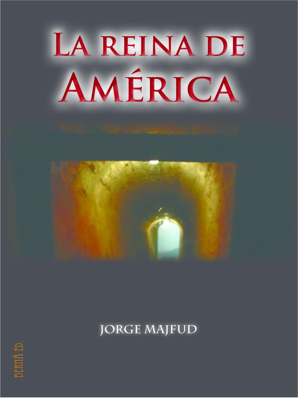 La reina de América (Kindle Edition)