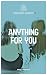 Anything for you by Marcella Fracchiolla Anything for you by Marcella Fracchiolla