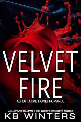 Velvet Fire (Ashby Crime Family #1)