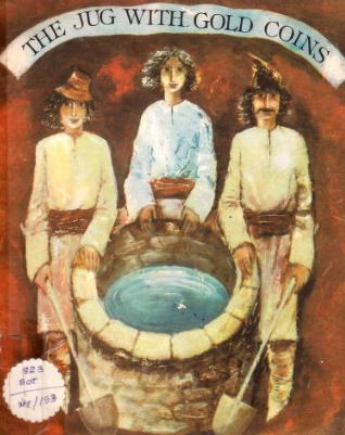 The Jug with Gold Coins: A Moldavian Folk Tale (Paperback)