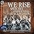 We Rise: Speeches by Inspir...