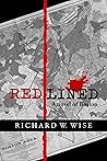 Redlined: A Novel...