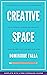 Creative Space by Dominique Falla
