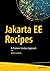 Jakarta EE Recipes: A Problem-Solution Approach