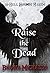 Raise the Dead (Hell Hounds Harem, #8)