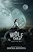 Wolf Child (The Year of the...
