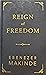 Reign of Freedom