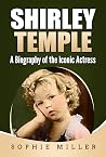 Shirley Temple: A...
