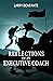 Reflections of an Executive Coach by Larry Bonfante