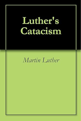 Luther's Catacism