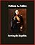 Serving the Republic: Memoir of the Civil and Military Life of Nelson A. Miles
