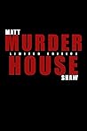 Murder House: Who...