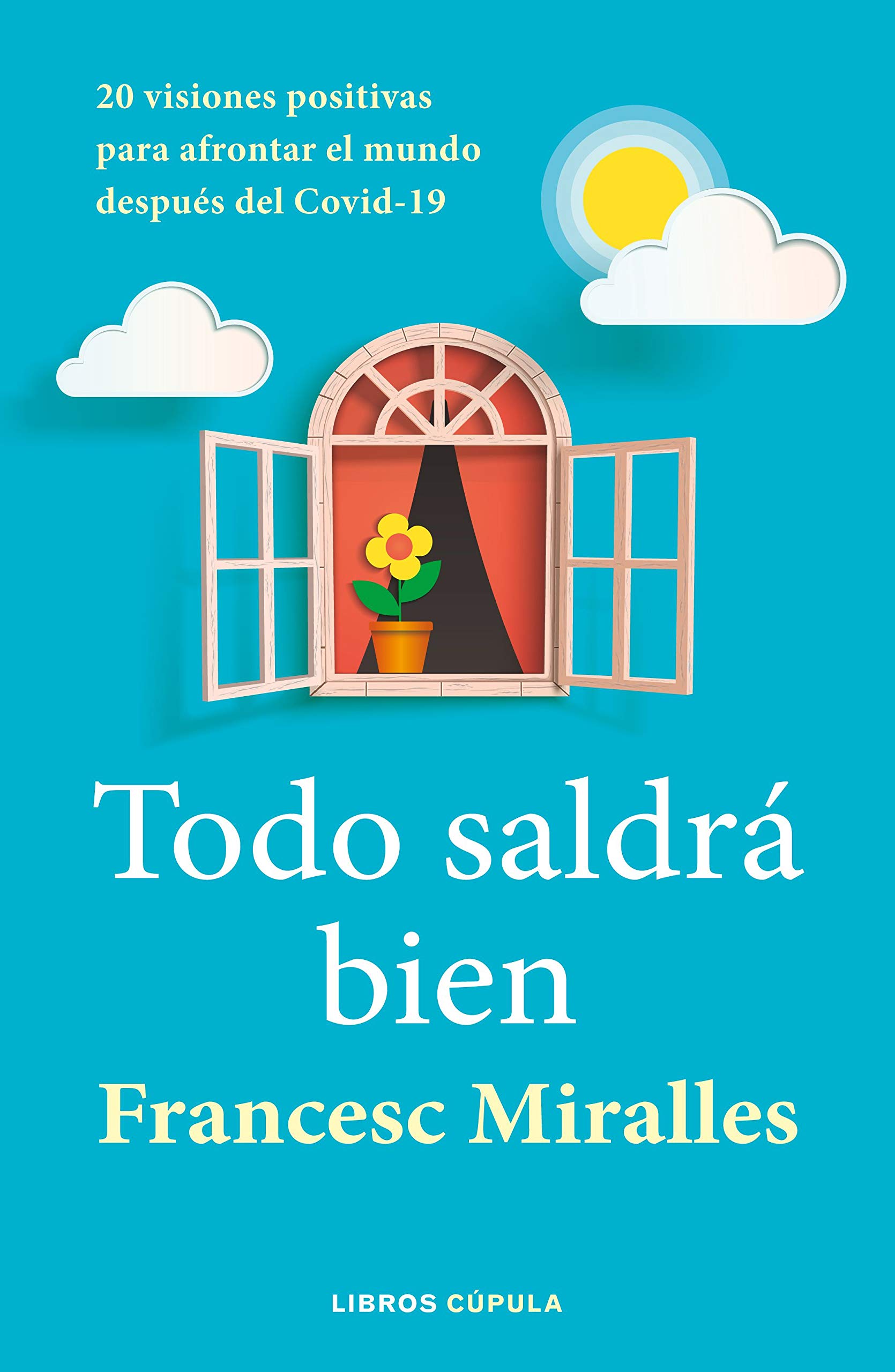 Todo saldrá bien (Salud y bienestar) (Spanish Edition)