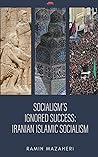 Socialism's Ignored Success by Ramin Mazaheri
