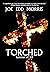 Torched by Joe Edd Morris