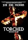 Torched: Summer o...
