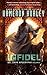 Infidel (Bel Dame Apocrypha, #2)