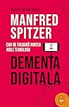 Demența digitală:...