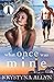 What Once Was Mine (Falls Village Collection Book 4)