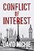 Conflict of Interest by David Michie