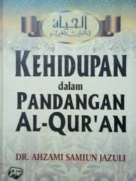 Kehidupan dalam Pandangan Al-Qur'an