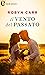 Il vento del passato by Robyn Carr