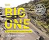 The Big One: The ...