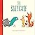The Suitcase: A Gentle Picture Book About Trust and Hope for Children (Ages 4-7)