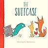 The Suitcase by Chris Naylor-Ballesteros