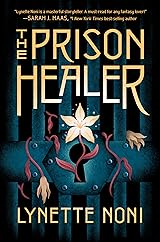 The Prison Healer (The Prison Healer, #1)