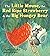 The Little Mouse, the Red Ripe Strawberry, and the Big Hungry... by Don Wood