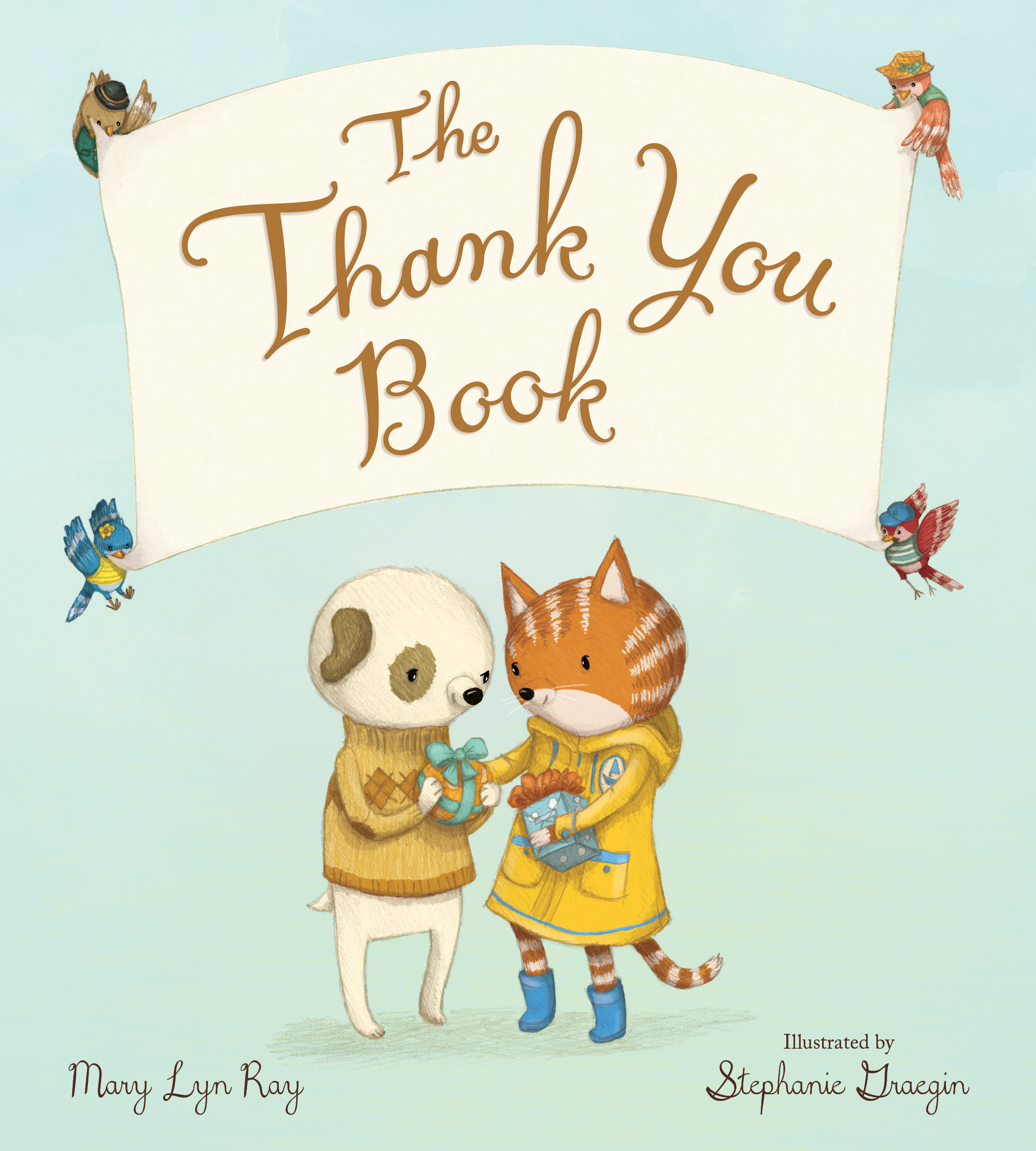 The Thank You Book Padded: A padded board book celebrating everyday gratitude―tender, poetic verses that help toddlers notice joy and say thanks.