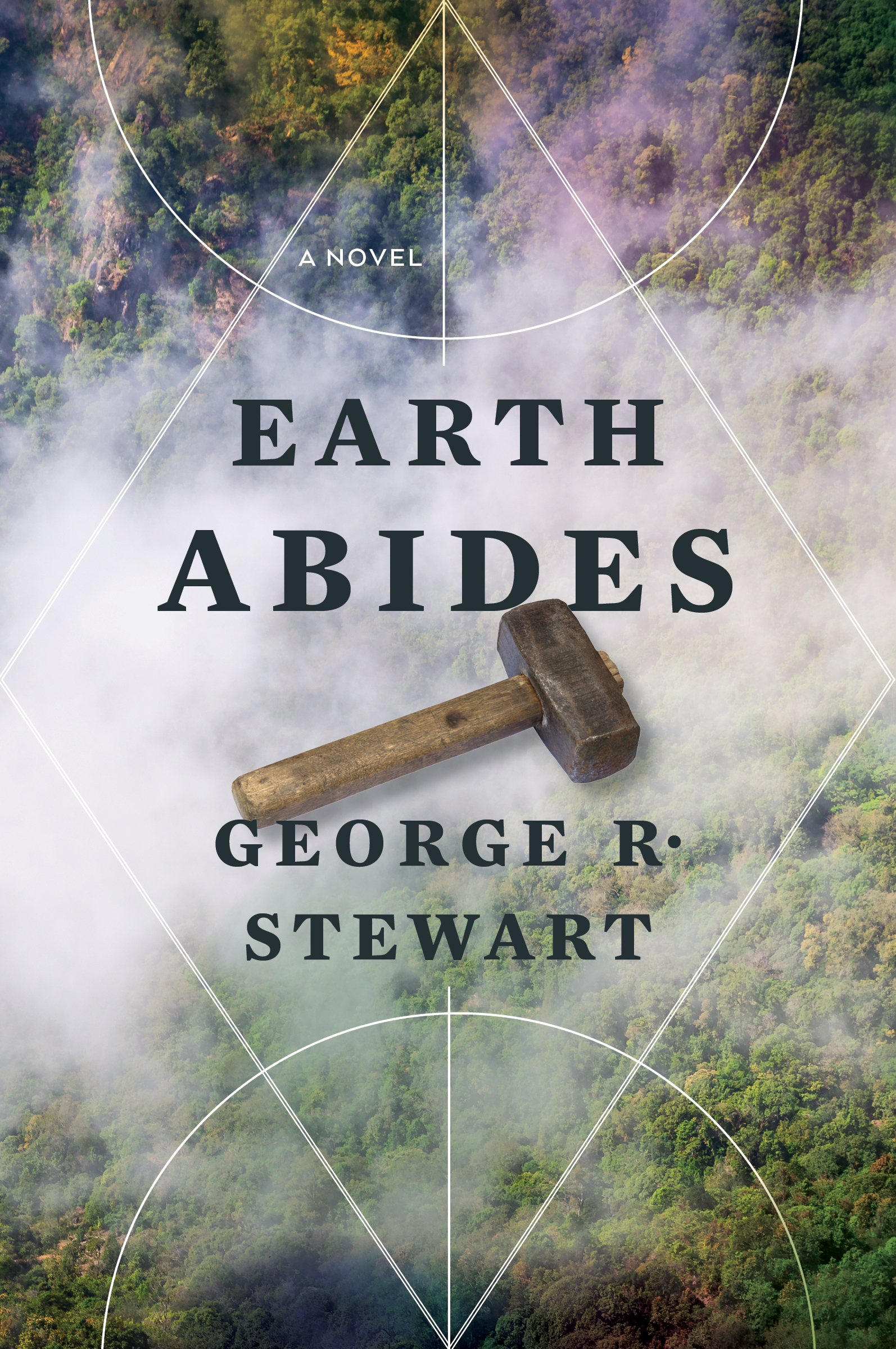 Earth Abides: The Influential Science Fiction Classic of Pandemic, Survival, and Humanity's Rebirth