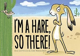 I'm a Hare, So There!: A Hilarious Picture Book About Animal Mix-Ups for Children (Ages 4-7)