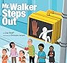 Mr. Walker Steps Out by Lisa Graff