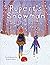 Rupert's Snowman by Phillipa Warden