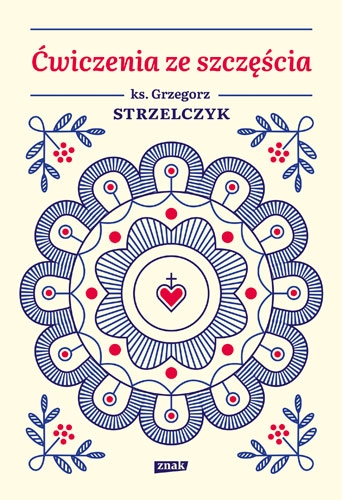 Ćwiczenia ze szczęścia